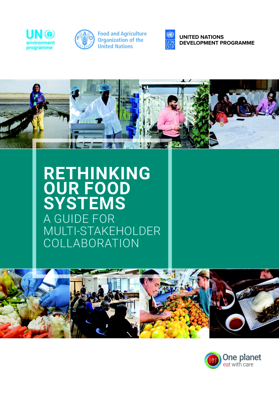 UNDP-重新思考我们的粮食系统：多方利益相关者合作指南（英）-2023-132页-WN6.pdf_第1页