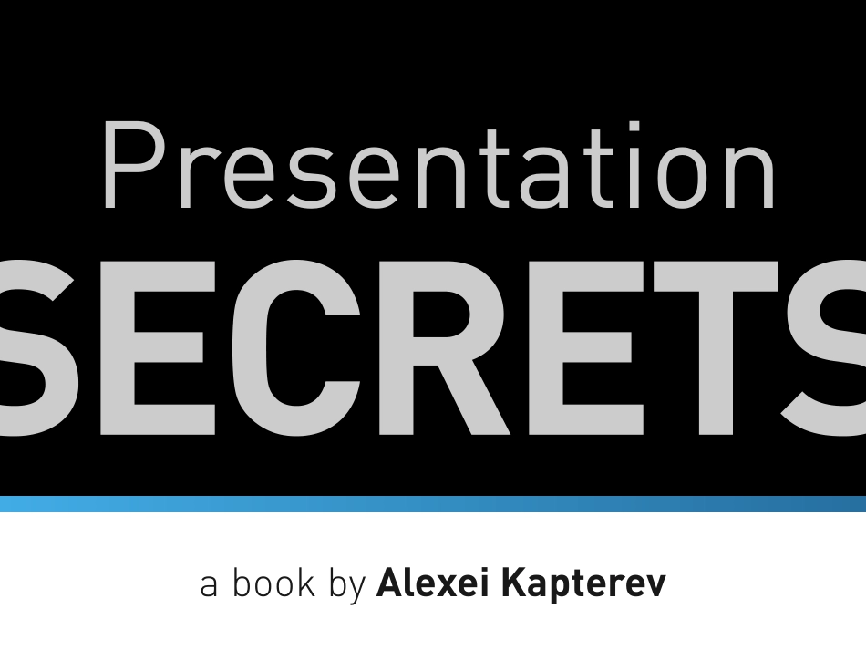 【@PPT精选 推荐案例】演说的秘密《Presentation Secrets》.pdf_第1页