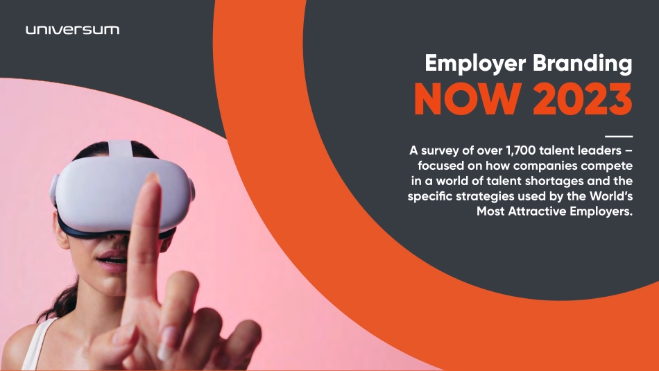 Universum-雇主品牌NOW 2023（英）-27页-WN6.pdf_第1页