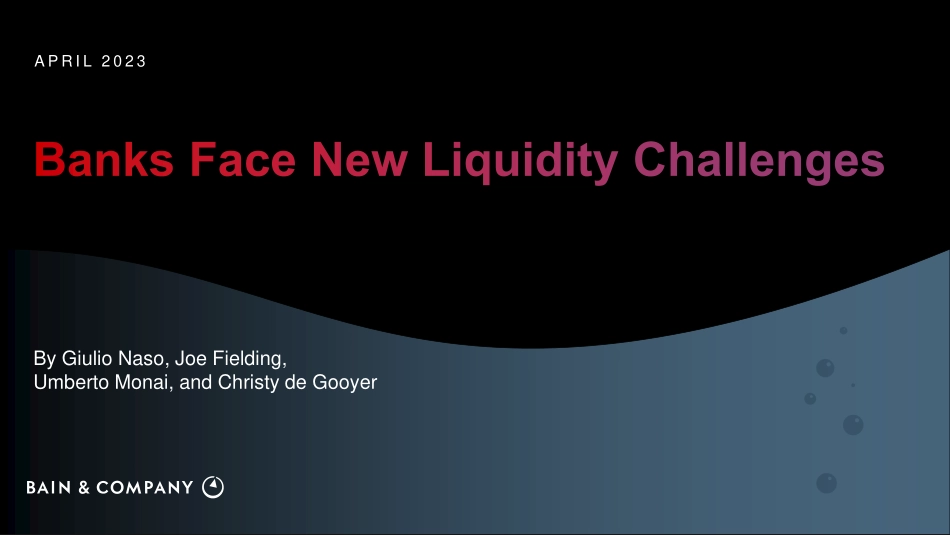 贝恩+银行面临新的流动性挑战（演讲PPT）-15页-WN5.pdf_第1页