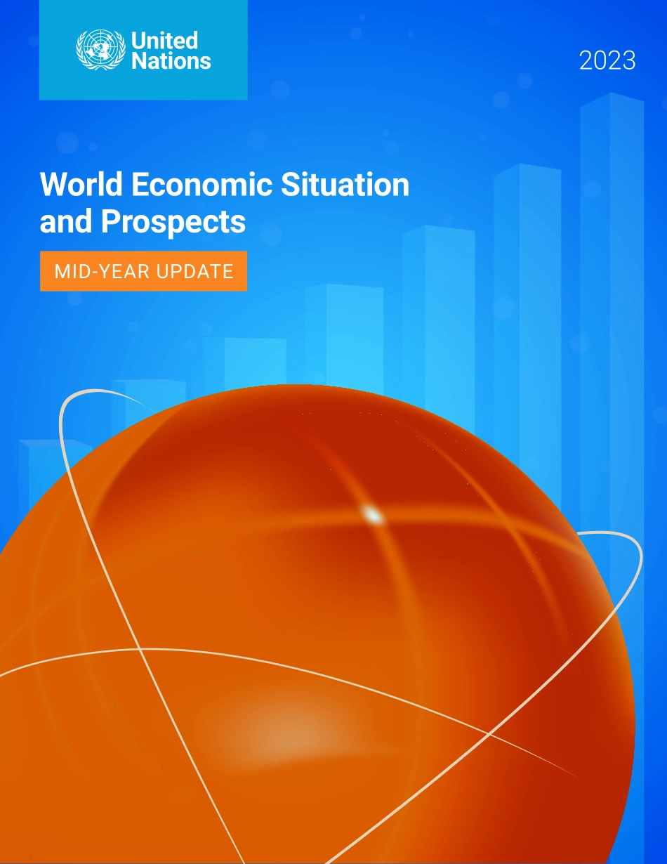 联合国-世界经济形势与展望-2023.06-28页-WN6.pdf_第1页