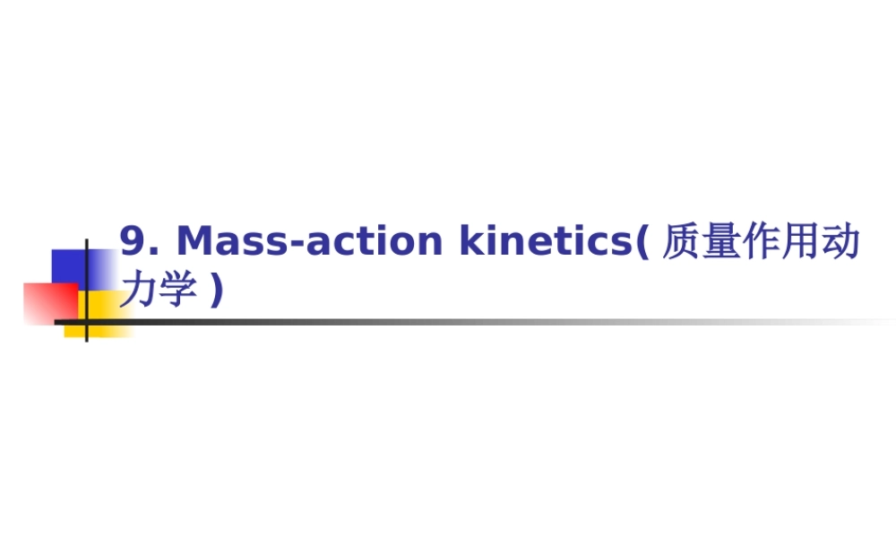 9 mass-action kinetics.ppt
