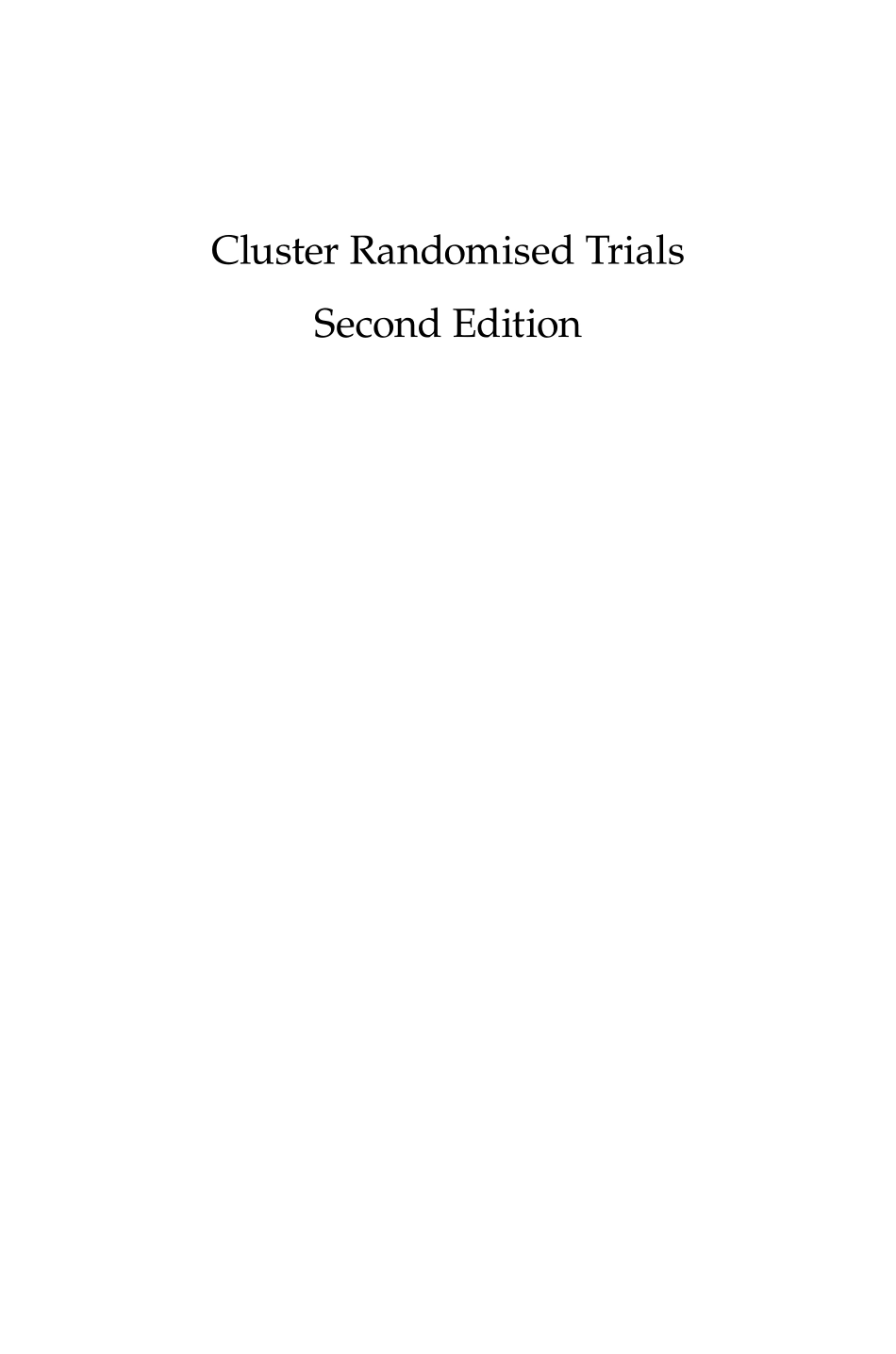 Cluster Randomised Trials, Second Edition.pdf_第2页
