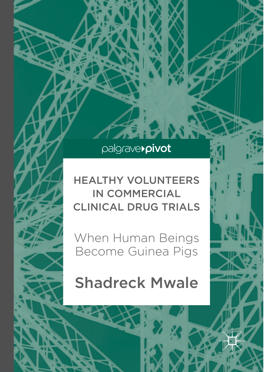 Healthy volunteers in commercial clinical drug trials _ when human beings become guinea pigs.pdf_第1页