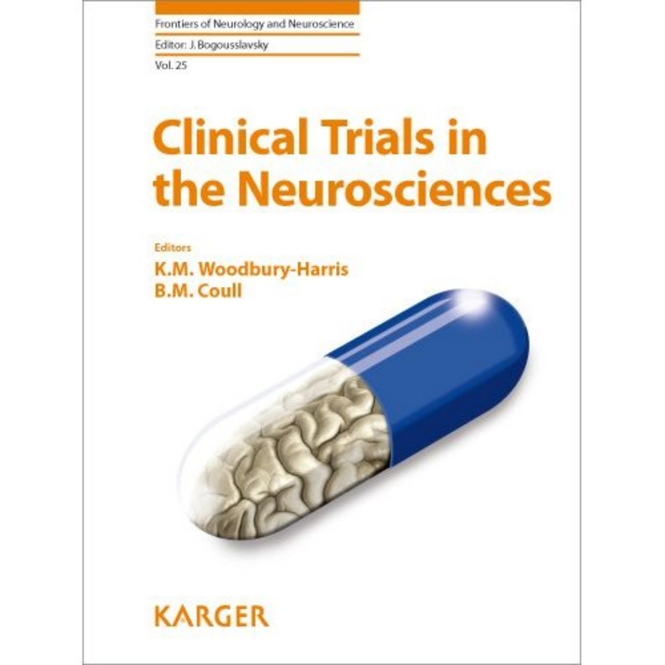 Clinical Trials in the Neurosciences (Frontiers of Neurology and Neuroscience).pdf_第1页