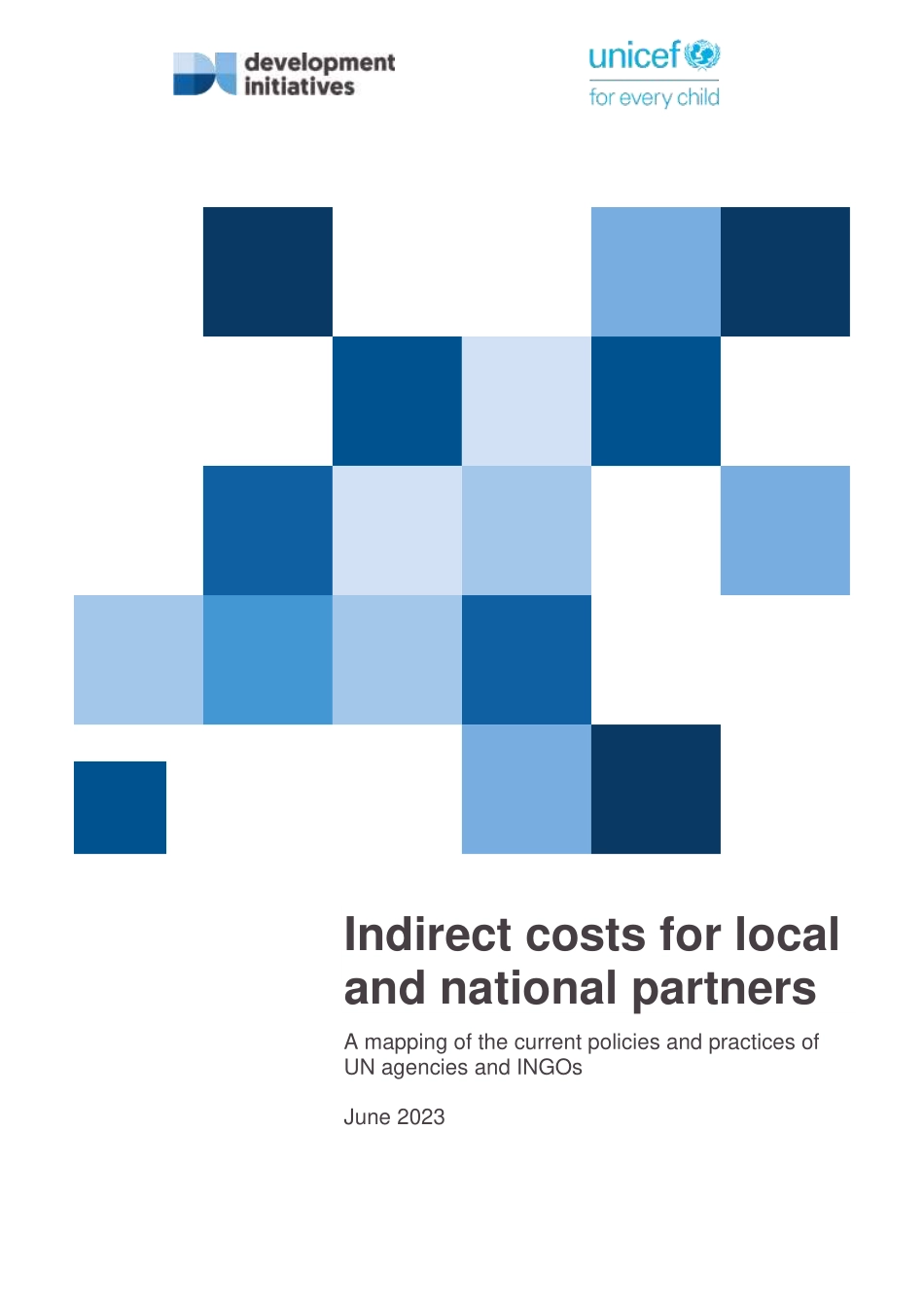 Devinit-地方和国家合作伙伴的间接成本：联合国机构和国际非政府组织的政策和做法规划（英）-2023-WN6.pdf_第1页
