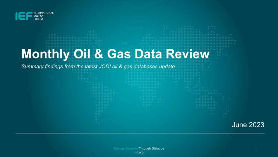 IEF-2023年6月度石油和天然气数据审查（英）-2023-WN6.pdf_第1页