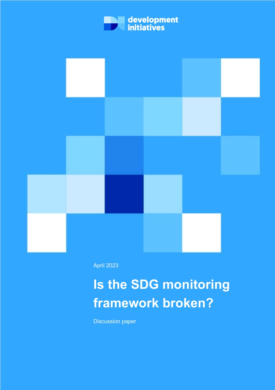Devinit-可持续发展目标监测框架是否被打破？（英）-2023-WN5.pdf_第1页