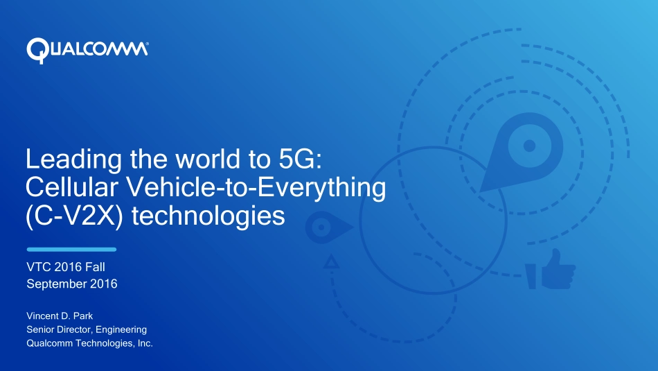 Leading the world to 5G C-V2X technologies.pdf_第1页