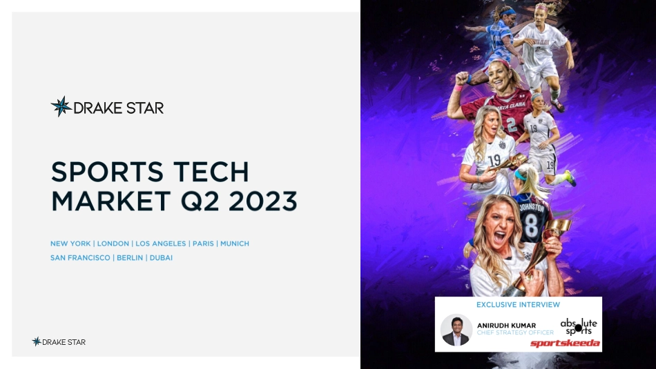 Drake+Star+2023年第二季度全球体育科技报告-25页-WN9.pdf_第1页