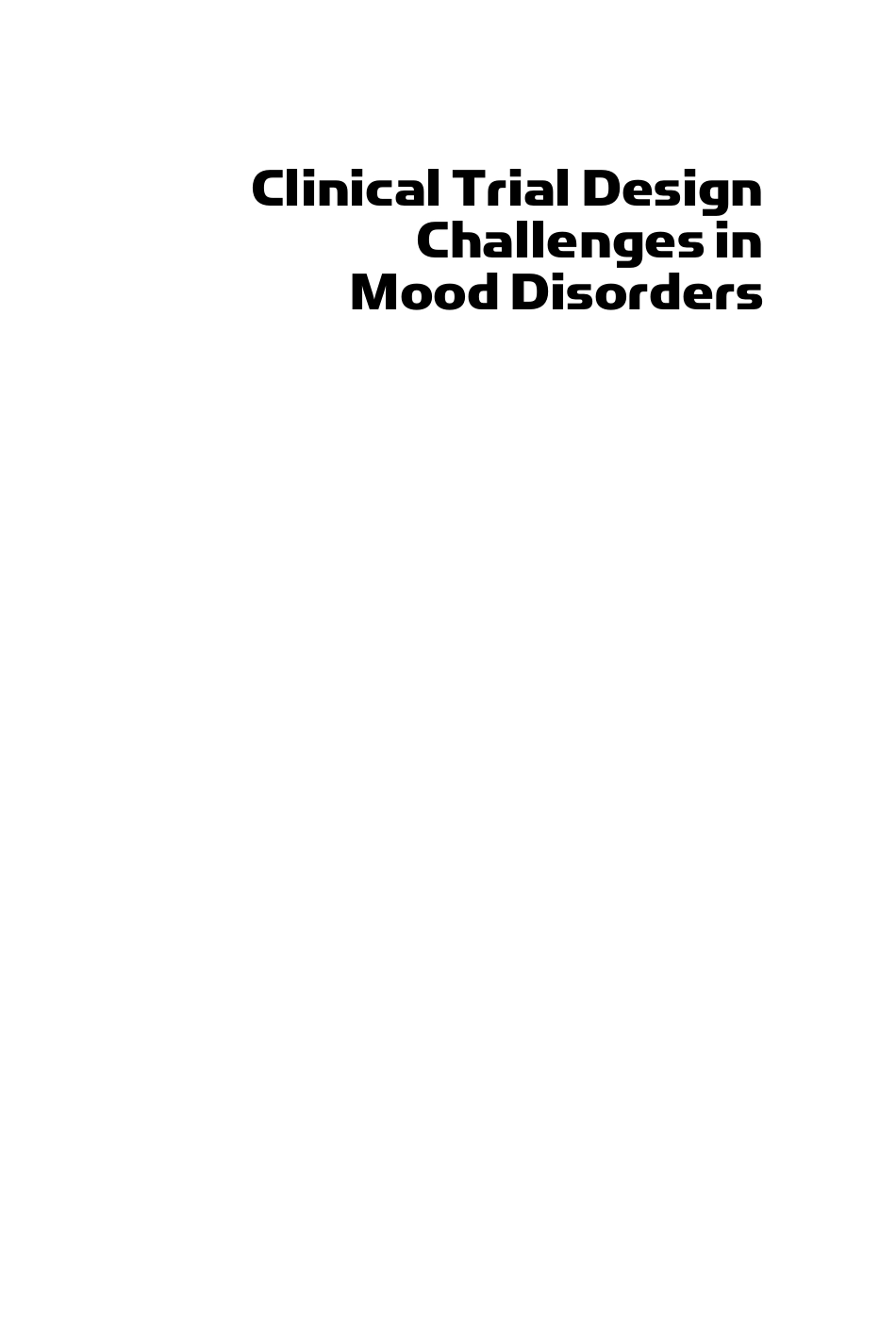 Clinical Trial Design Challenges in Mood Disorders.pdf_第1页
