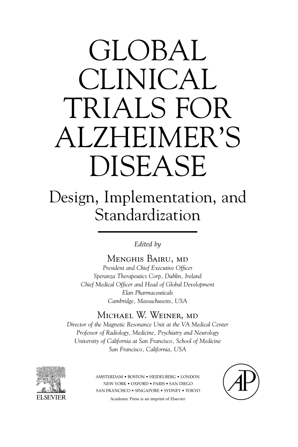 Global Clinical Trials for Alzheimer's Disease. Design, Implementation, and Standardization.pdf_第1页