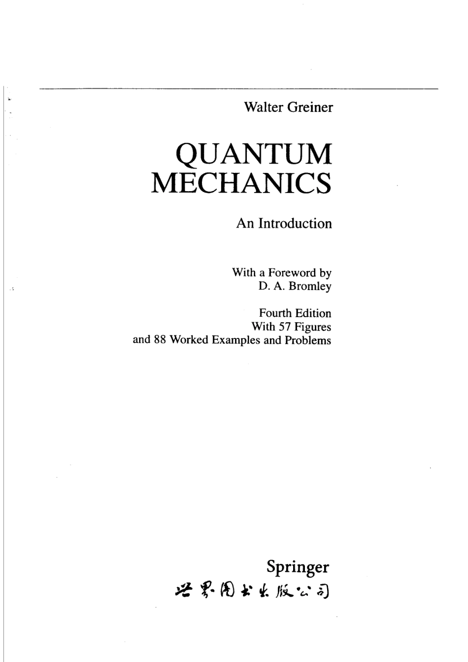 量子力学导论第4版影印版_W.Geiner著.pdf_第2页