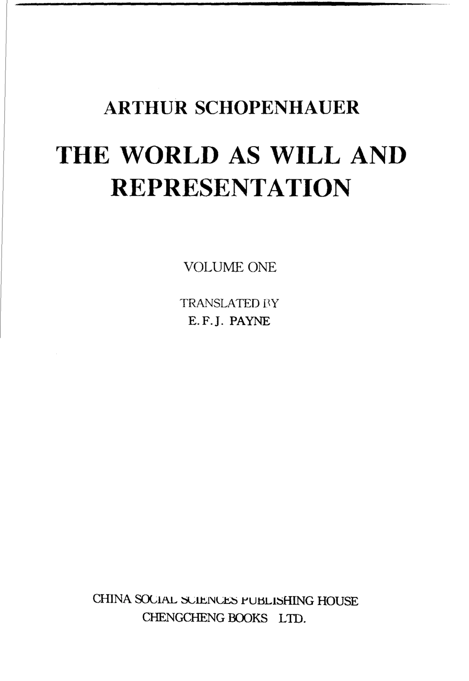 作为意志和表象的世界英译本第1卷英文_（德）Arthur Schopenhauer著；西学经典工作委员会编.pdf_第1页