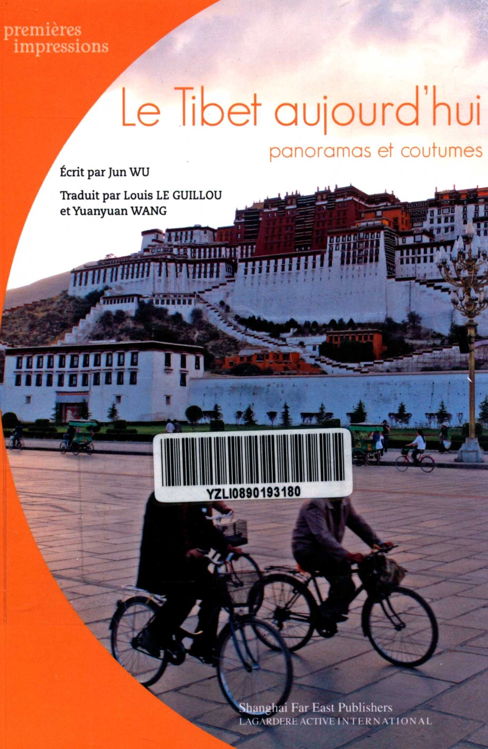 我们的西藏当代西藏风貌与风情法文_吴钧编著；（法）陆毅王圆圆译.pdf_第1页