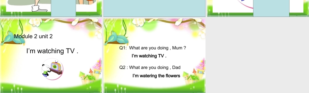 Module 2《Unit 2 I’m watching TV》ppt课件1.ppt