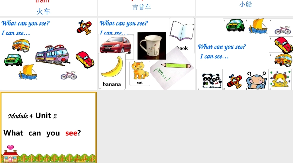 Module 4 Unit 2 What can you see_.ppt