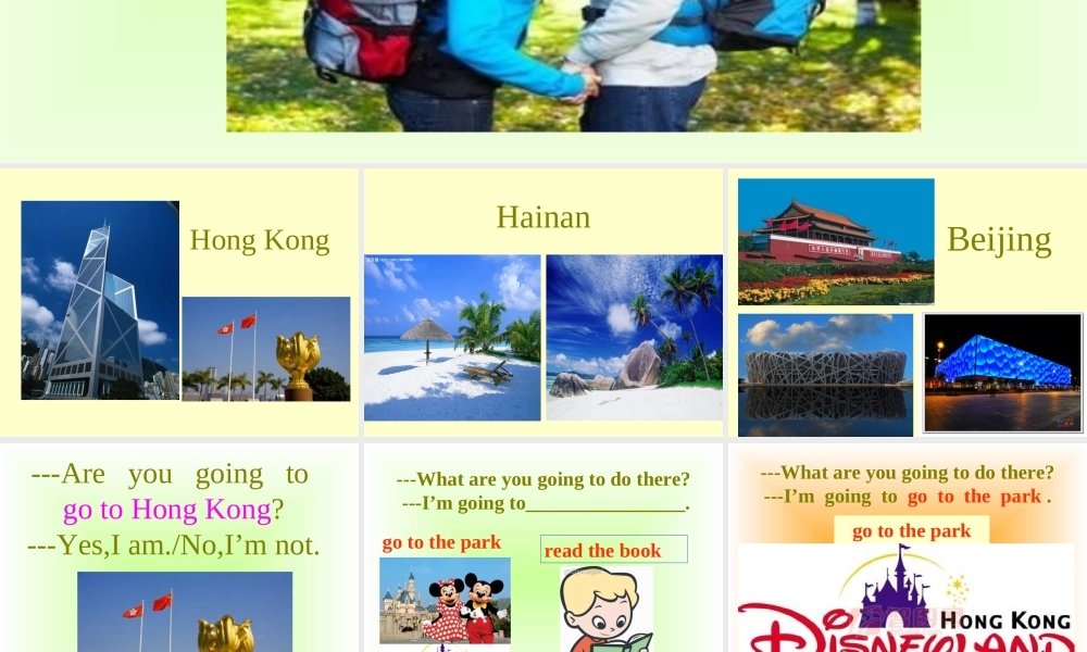 Module 10《Unit 1 Are you going to go to Hong Kong》ppt课件2.ppt