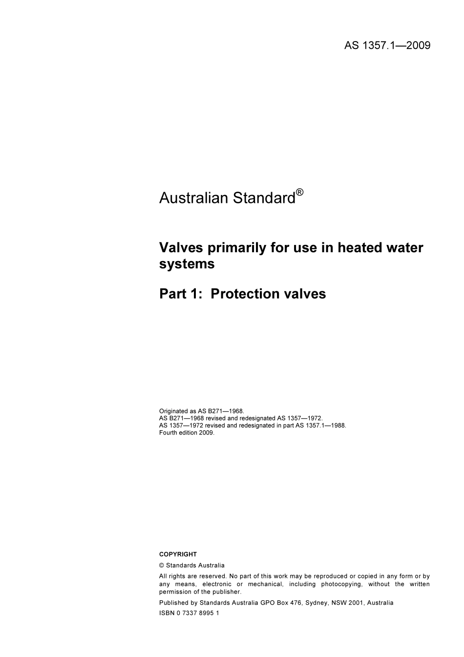 副本(1)[www.staffempire.com]-AS 1357.1-2009 Valves primarily for use in heated water systems - Part 1 Protection valves.pdf_第3页