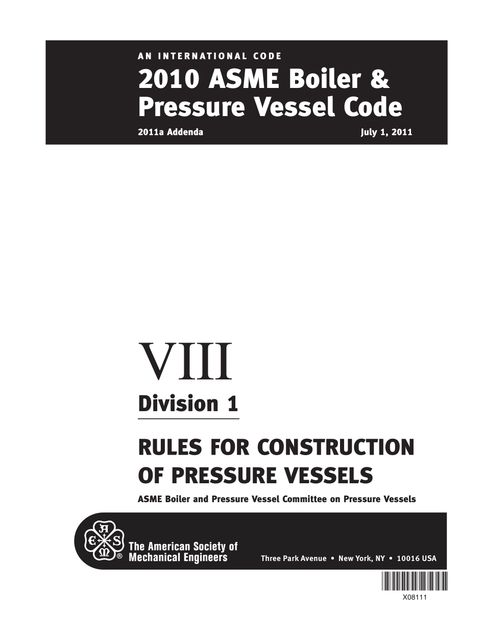 [www.staffempire.com]-2010 ASME Boiler&Pressure Vessel Code 2011a Addenda VIII Div 1 Division 1 rules for construction of pressure vessels.pdf_第1页