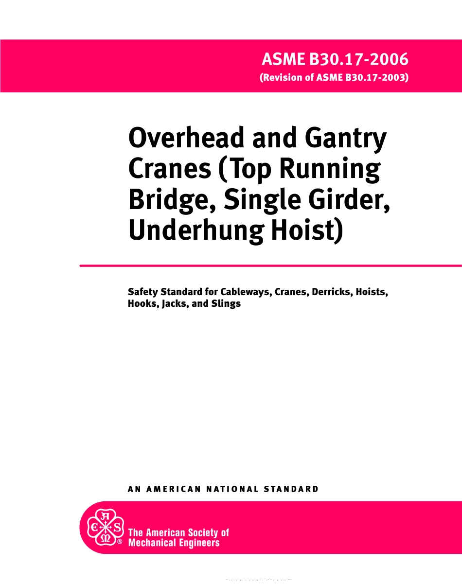 [www.staffempire.com]-ASME B30.17-2006 高架和龙门起重机(沿轨道上翼缘行走的桥架起重机、单臂梁起重机、悬挂式起重机).pdf_第1页