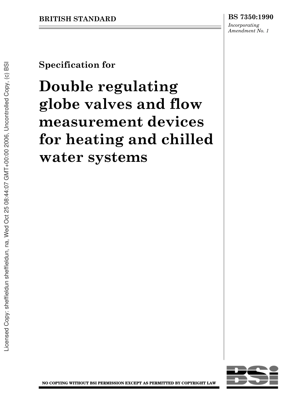 [www.staffempire.com]-BS 7350-1990 —ouble regulating globe valves and flow measurement devices for heating and chilled water systems.pdf_第1页