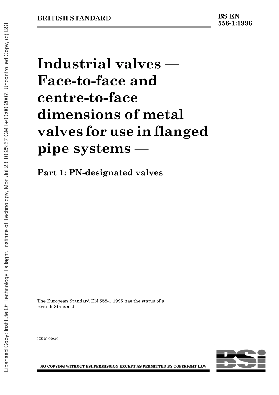 [www.staffempire.com]-BS EN 558-1-1996 Industrial valves — Face-to-face and centre-to-face dimensions of metal valves for use in flanged pipe systems.pdf_第1页
