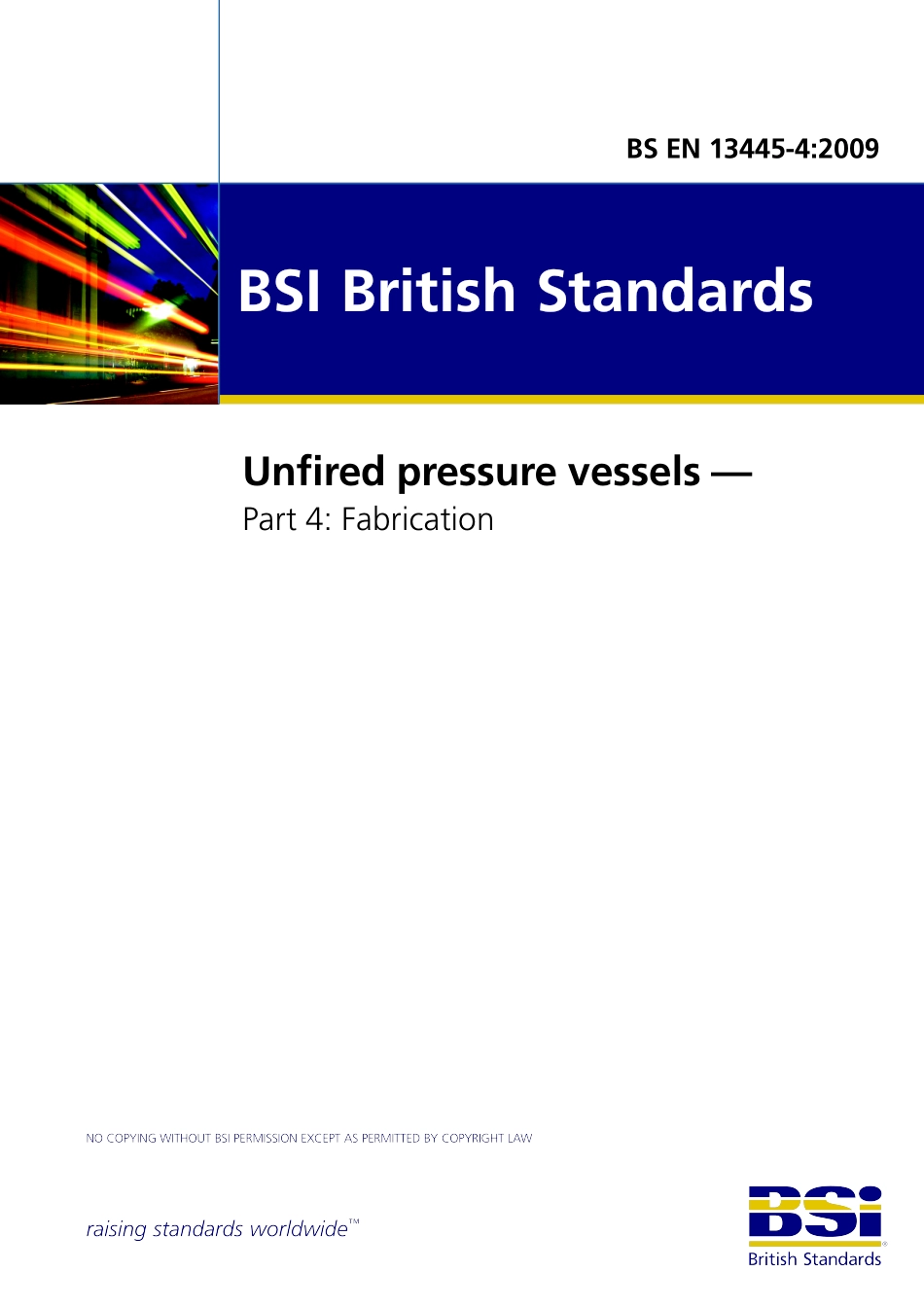 [www.staffempire.com]-BS EN 13445-4-2009 无燃烧压力容器.制造.pdf_第1页