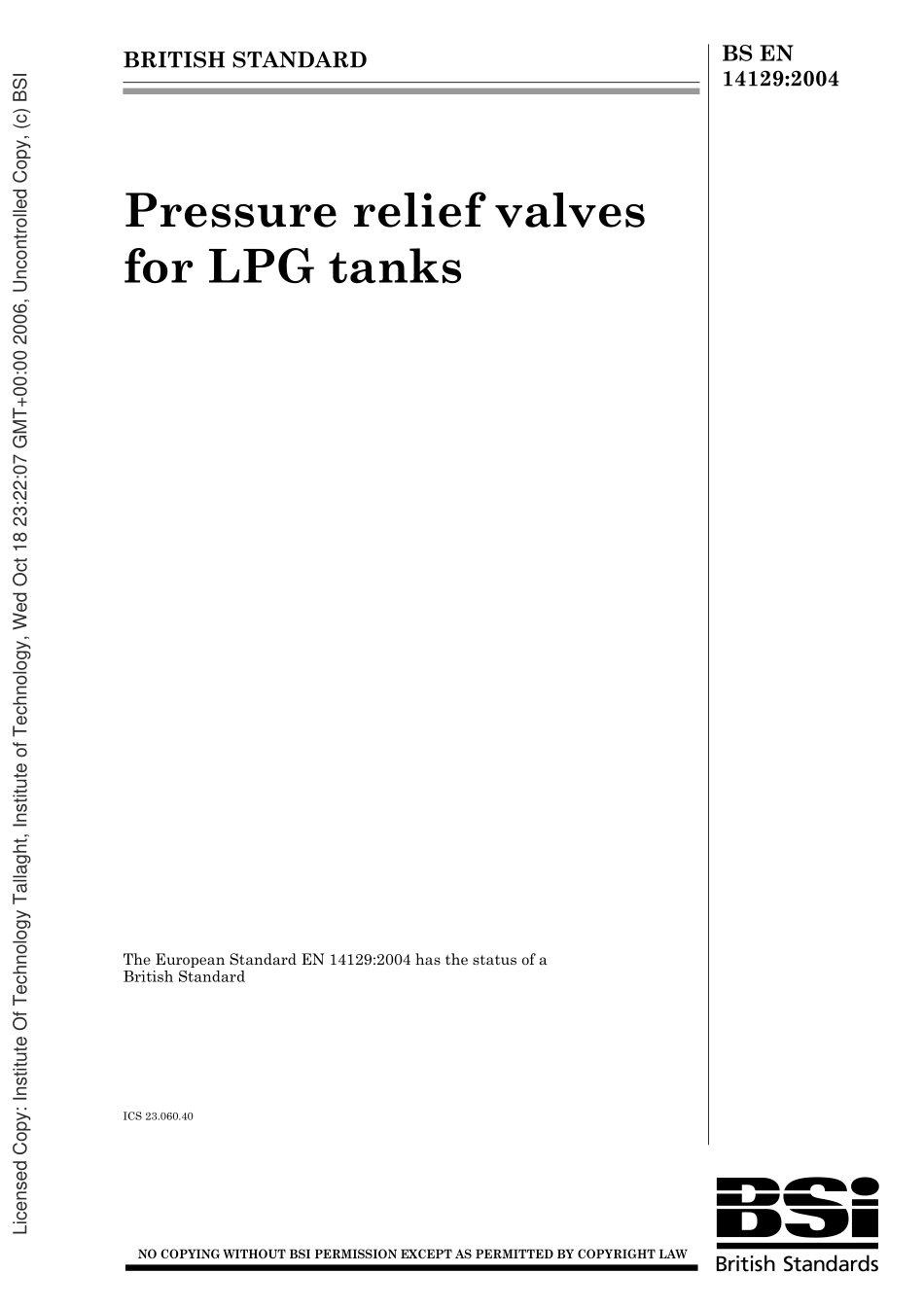 [www.staffempire.com]-BS EN 14129 2004 液化石油汽（LGP）罐压力调节阀 Pressure relief valves for LPG tanks.pdf_第1页