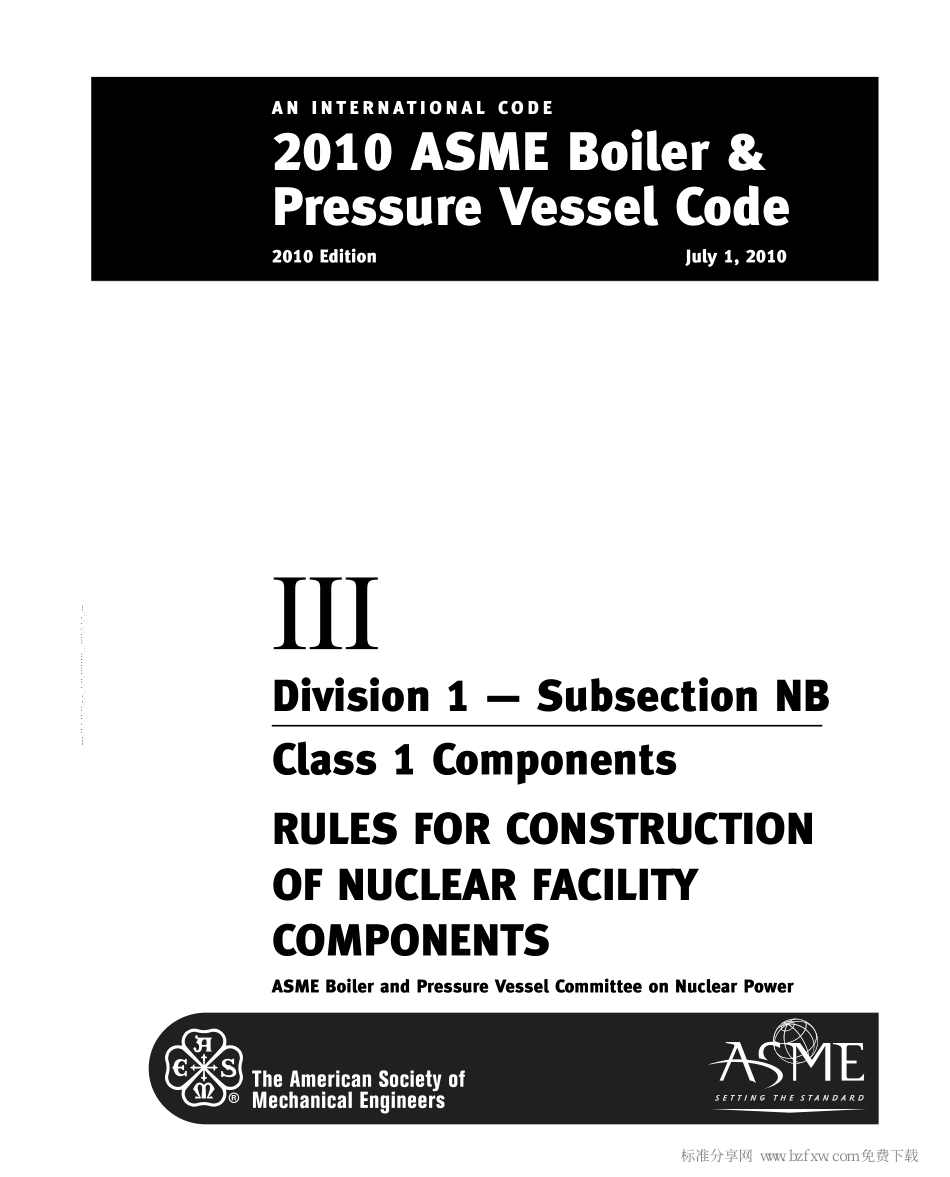 [www.staffempire.com]-ASME锅炉及压力容器规范 第III卷 核设施部件构造规则 第1册 NB分卷 1级部件 2010英文版.pdf_第2页