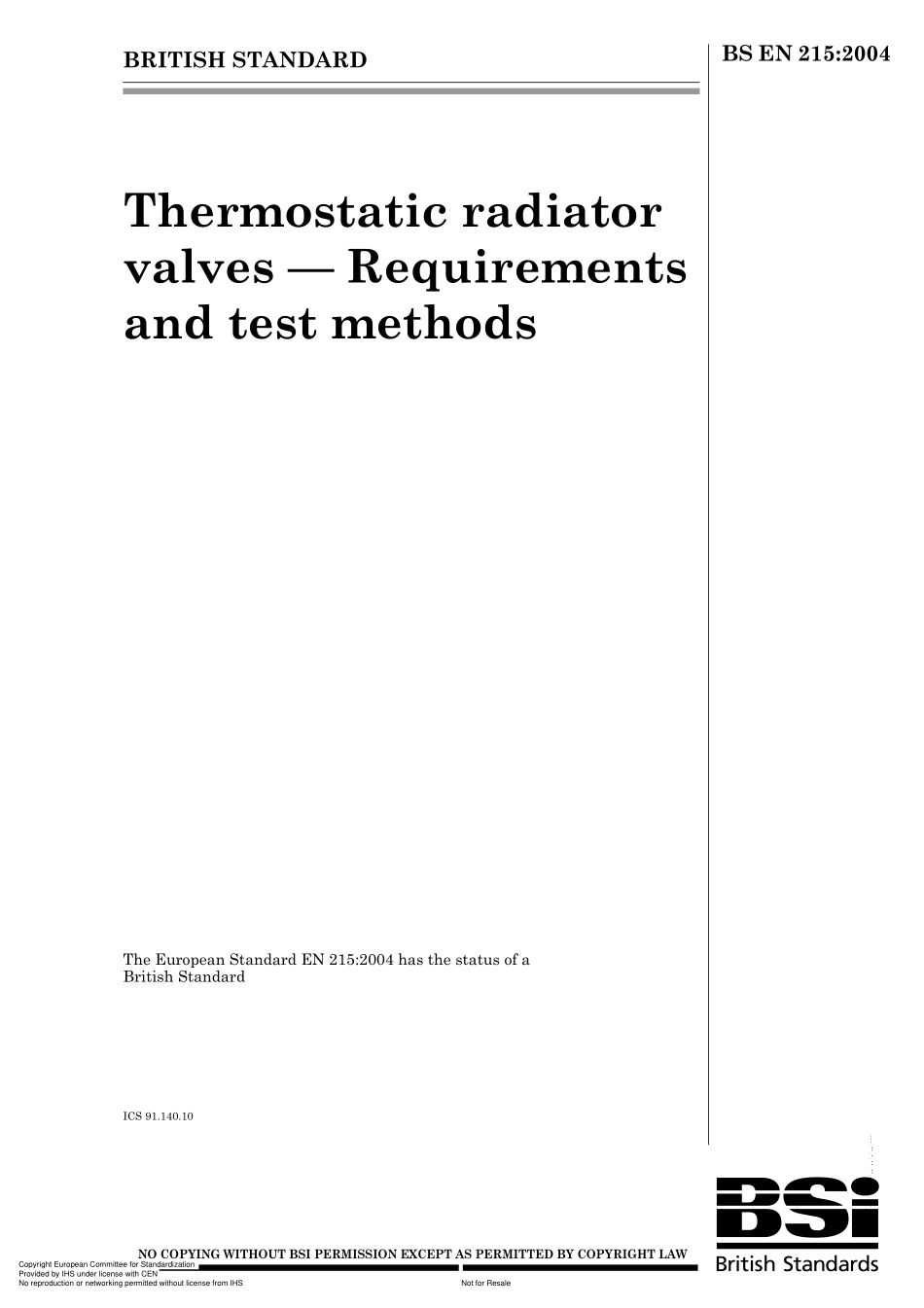 [www.staffempire.com]-BS EN 215-2004 恒温散热器阀.要求和试验方法Thermostatic radiator valves - Requirements and test methods.pdf_第1页