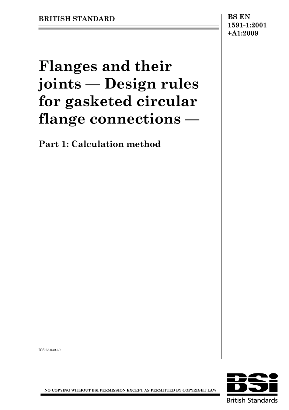 [www.staffempire.com]-BS EN 1591-1-2001(A1-2009)法兰和接头.衬垫环形法兰连接的设计规则.计算方法.pdf_第1页