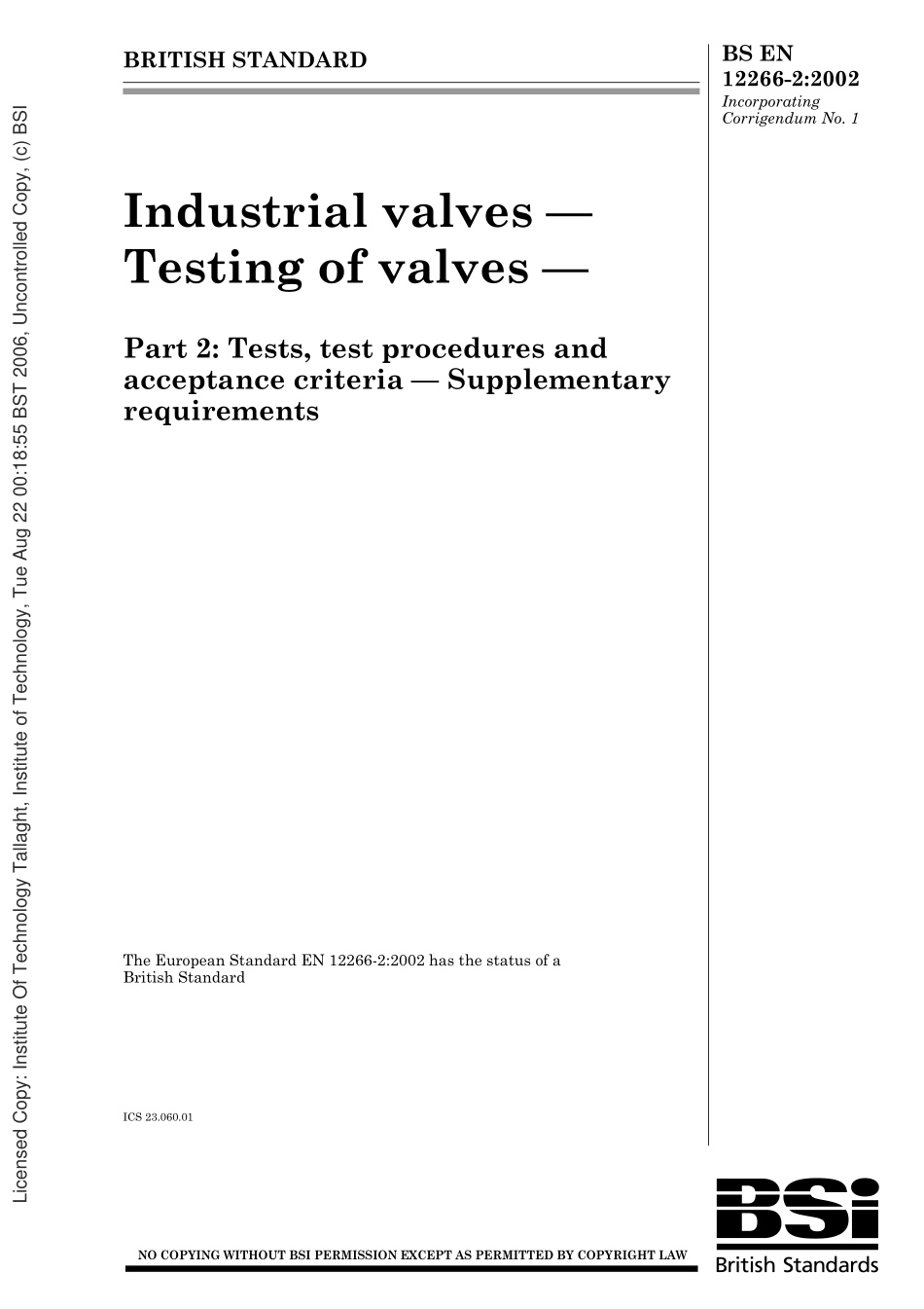 [www.staffempire.com]-BS EN 12266-2-2002 Industrial valves. Testing of valves. Tests, test procedures and acceptance criteria. Supplementary requirements.pdf_第1页