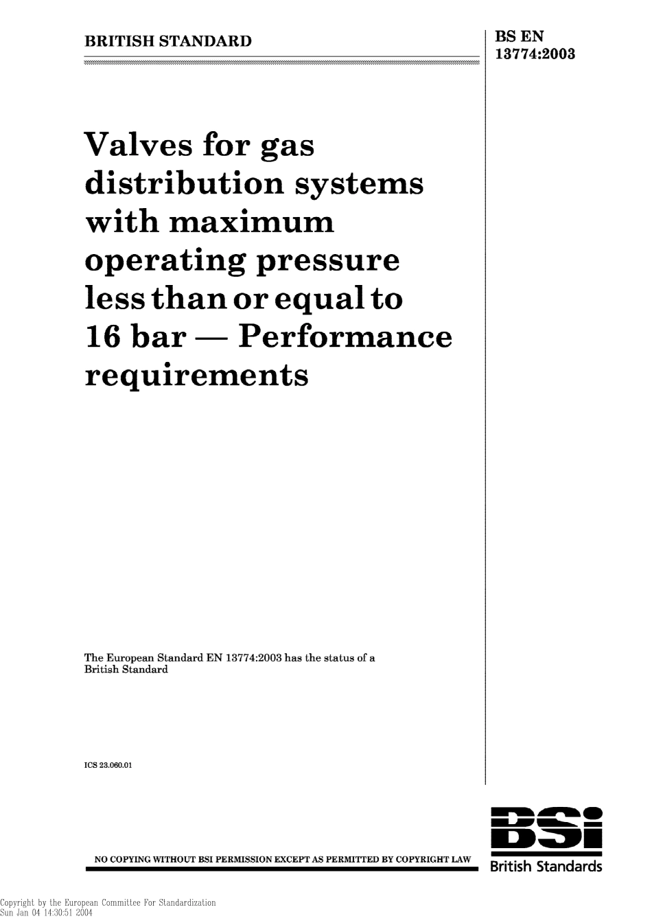 [www.staffempire.com]-BS EN 13774-2003 最大工作压力小于或等于16巴的配气系统用阀门.性能要求.pdf_第1页
