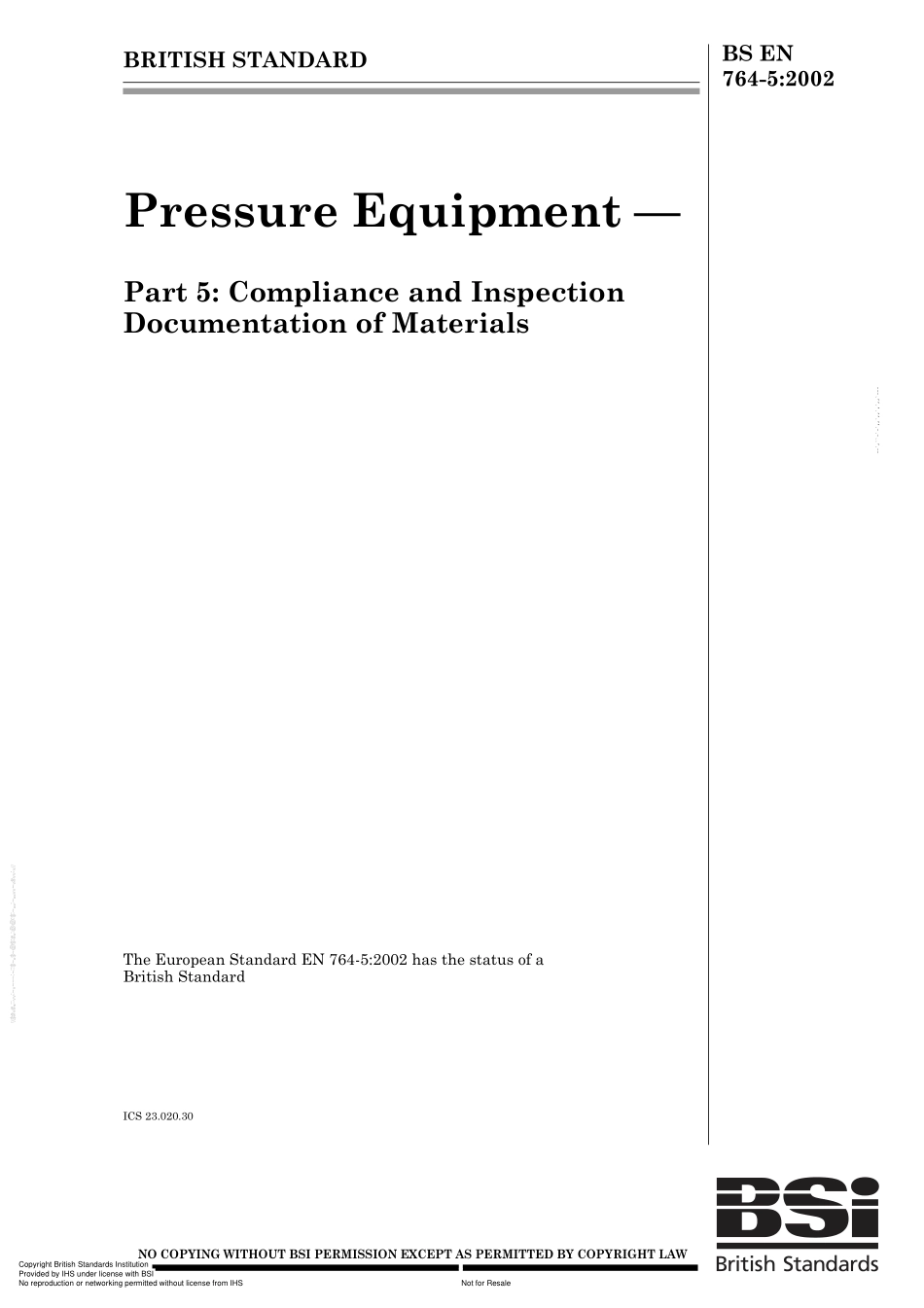 [www.staffempire.com]-BS EN 764-5-2002 Pressure Equipment — Part 5 Compliance and Inspection Documentation of Materials.pdf_第1页