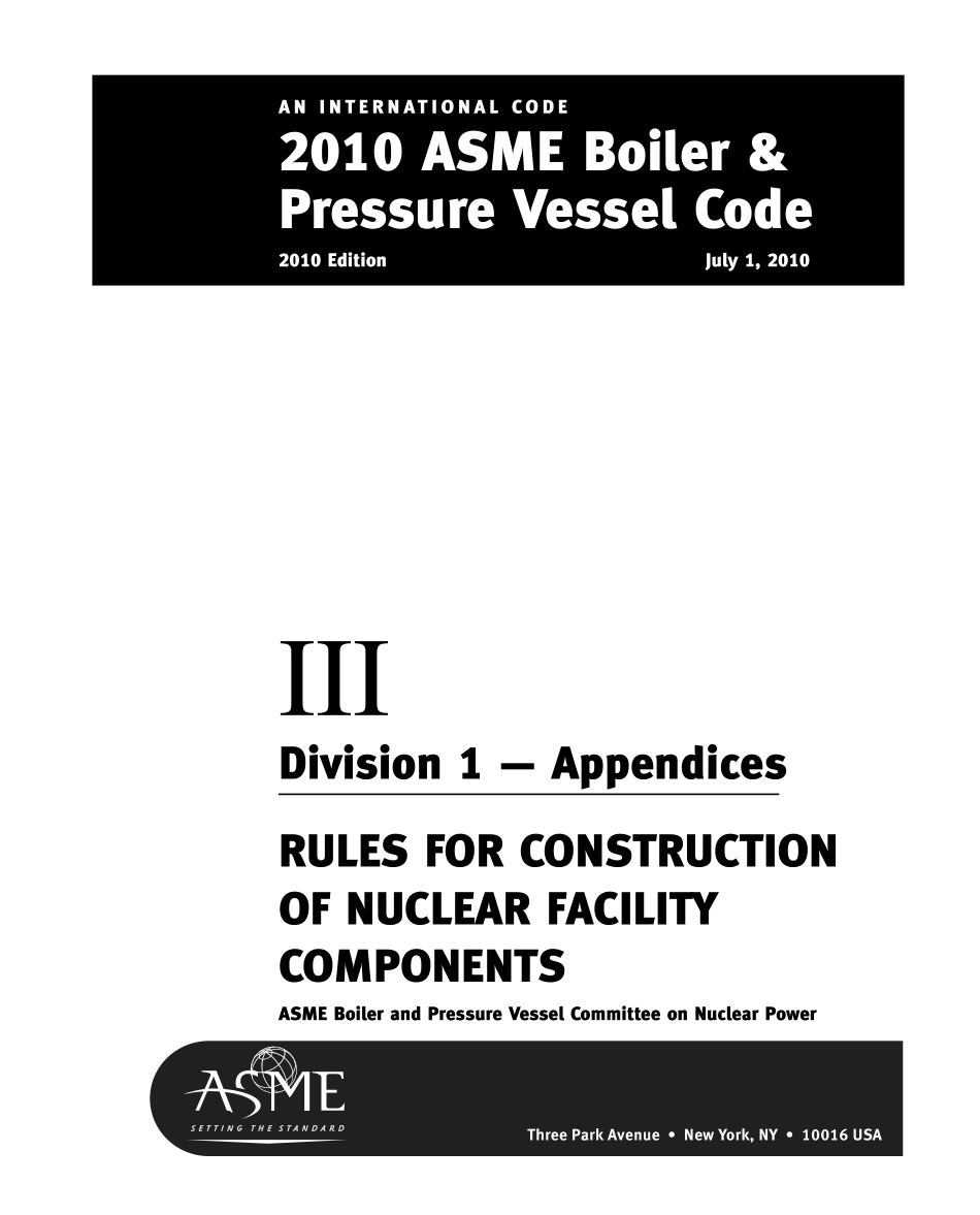 [www.staffempire.com]-ASME锅炉及压力容器规范 第III卷 核设施部件构造规则 第1册 附录 2010英文版.pdf_第3页