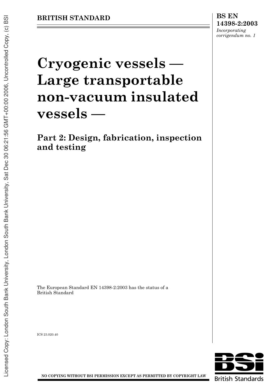 [www.staffempire.com]-BS EN 14398-2-2003 低温容器.大型可运输非真空绝缘容器.设计、制造、检验和测试.pdf_第1页