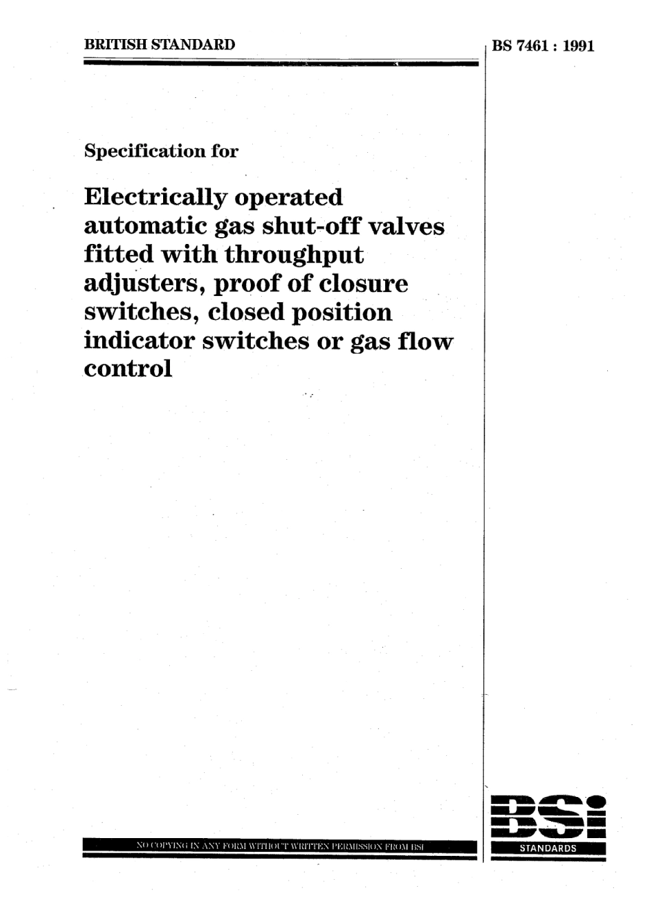 [www.staffempire.com]-BS 7461-1991 Specification for electrically operated automatic gas shut-off valves fitted with throughput adjusters, proof of closure switches.pdf_第1页