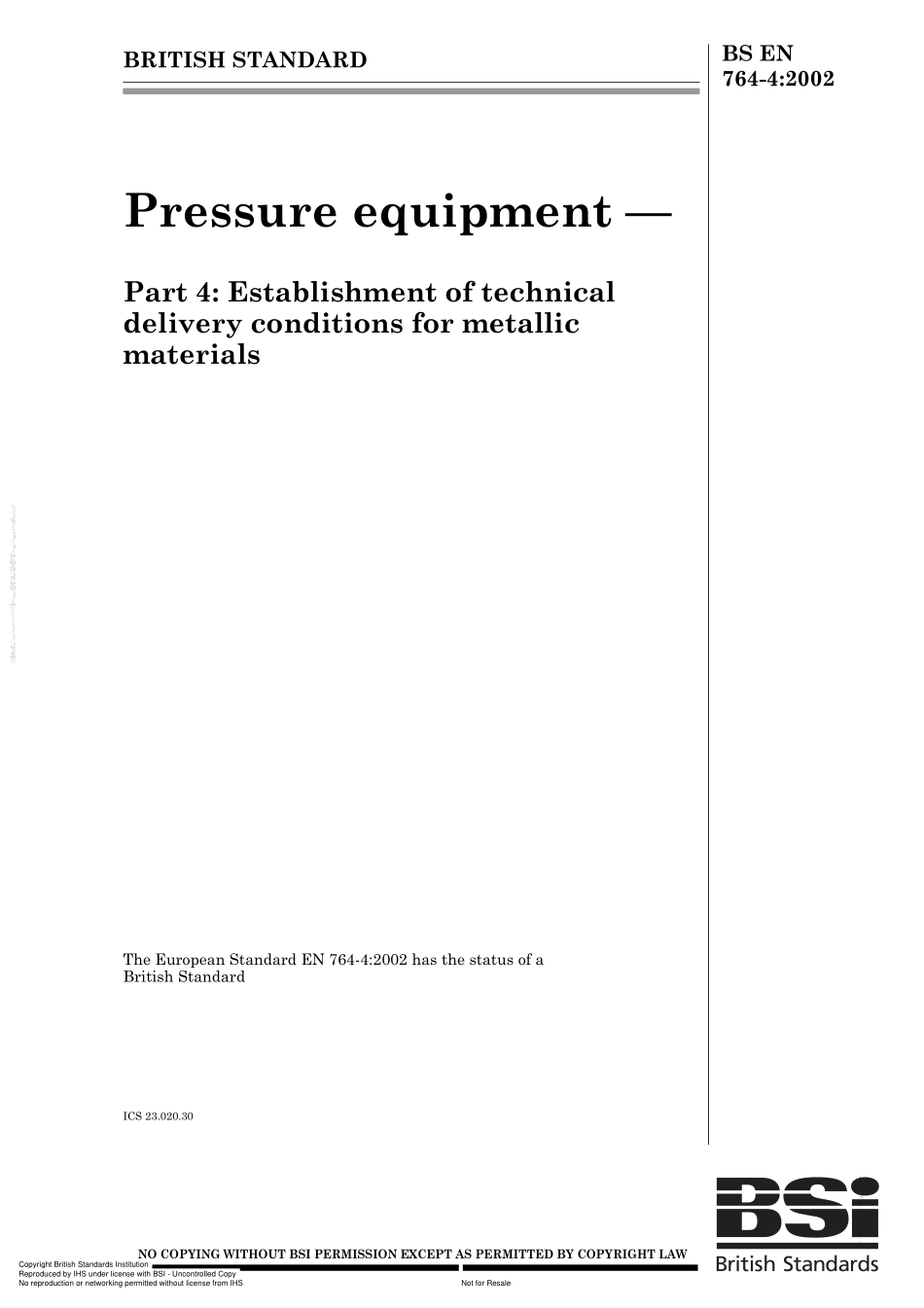 [www.staffempire.com]-BS EN 764-4-2002 Pressure equipment — Part 4 Establishment of technical delivery conditions for metallic materials.pdf_第1页