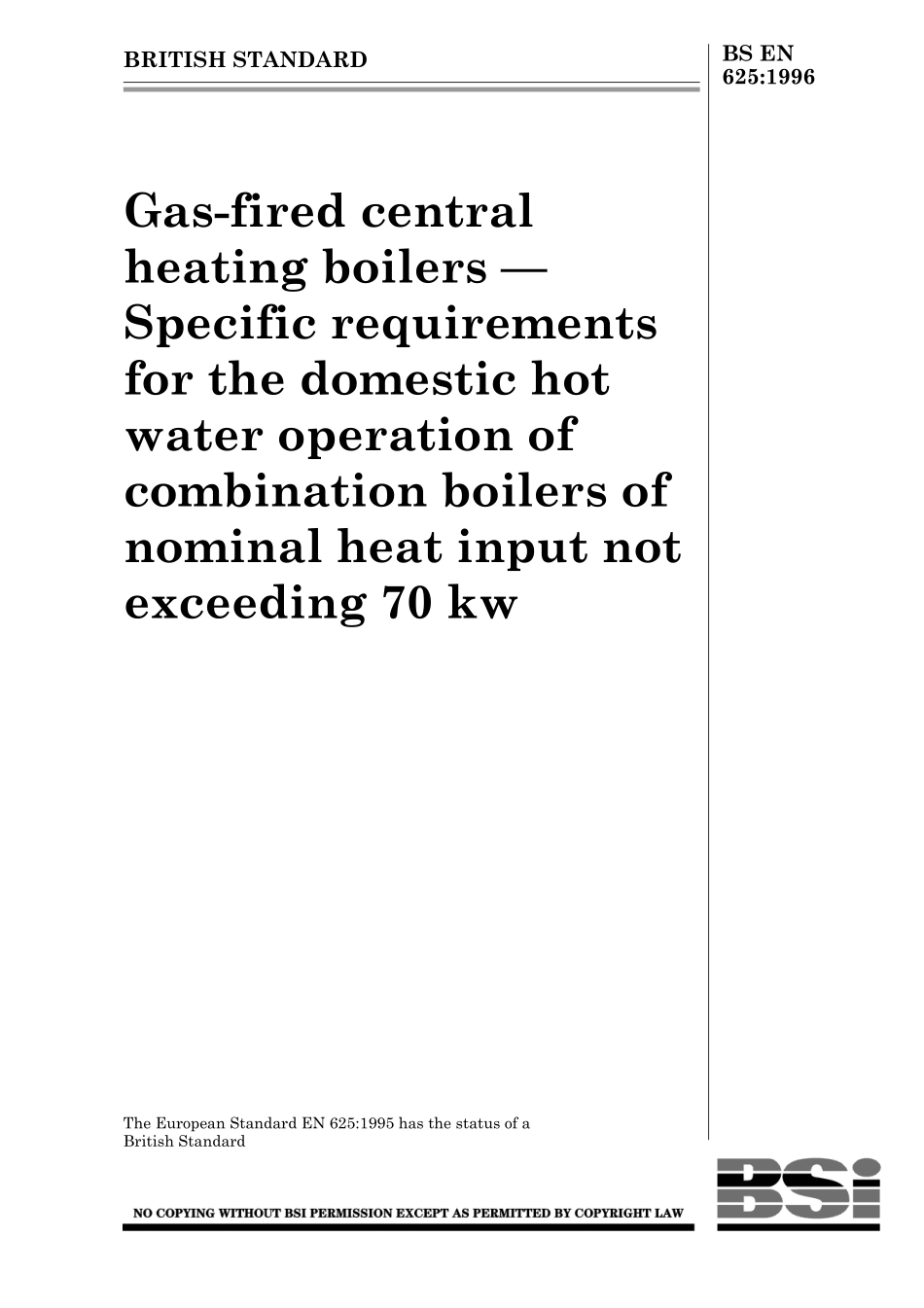 [www.staffempire.com]-BS EN 625-1996 Gas-fired central heating boilers — Specific requirements for the domestic hot water operation.pdf_第1页