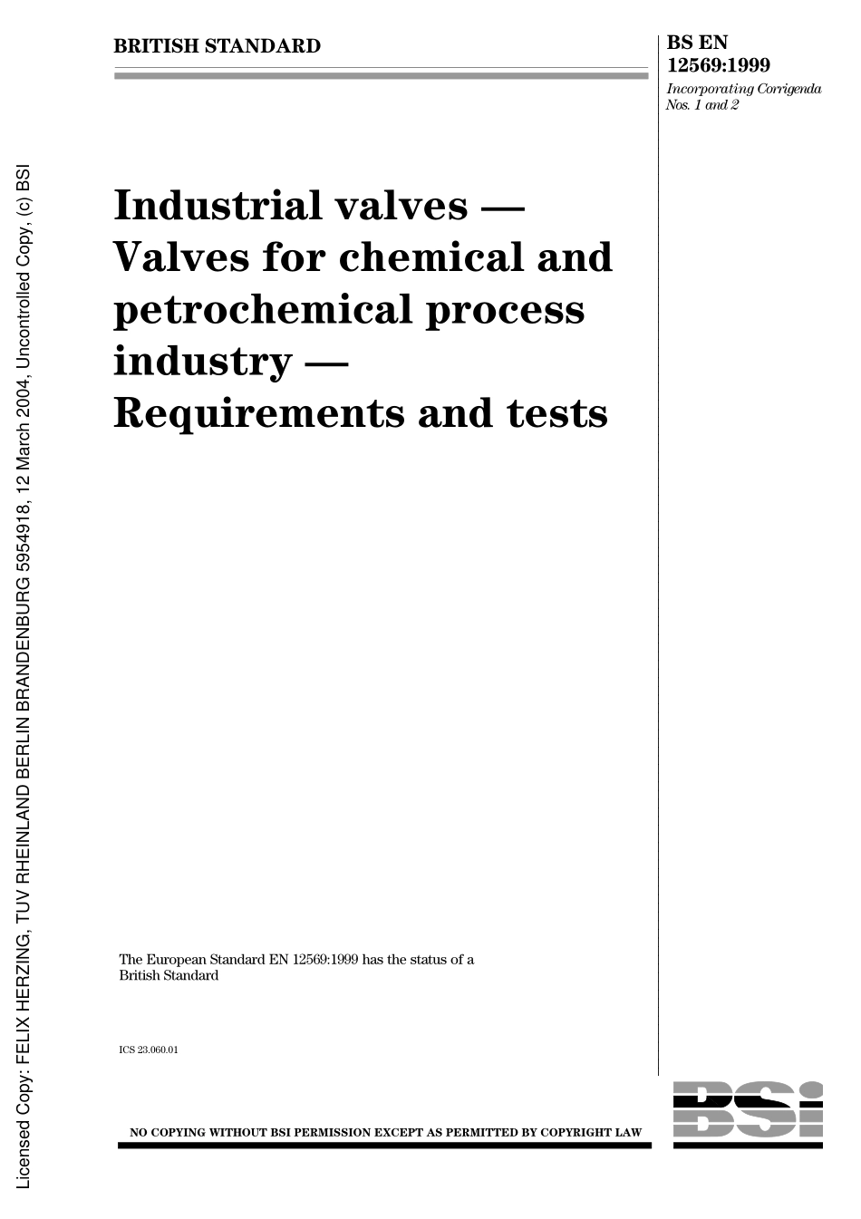 [www.staffempire.com]-BS EN 12569-1999 工业阀门.化学和岩石化学工艺工业阀门.要求和试验Industrial valves - Valves for chemical and petrochemical process industry - Requirements and tests.pdf_第2页