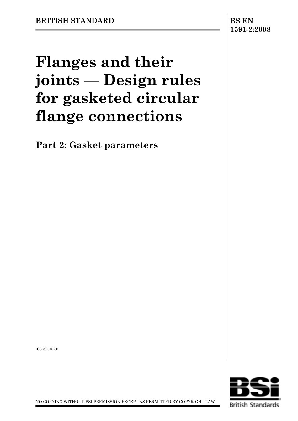 [www.staffempire.com]-BS EN 1591-2-2008 Flanges and their joints — Design rules for gasketed circular flange connections Part 2 Gasket parameters.pdf_第1页