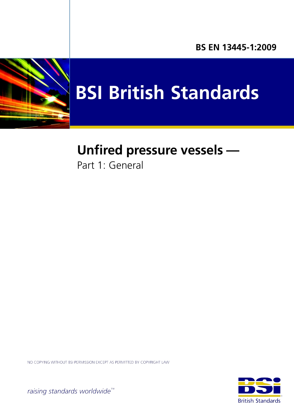 [www.staffempire.com]-BS EN 13445-1-2009 无燃烧压力容器的概述.pdf_第1页