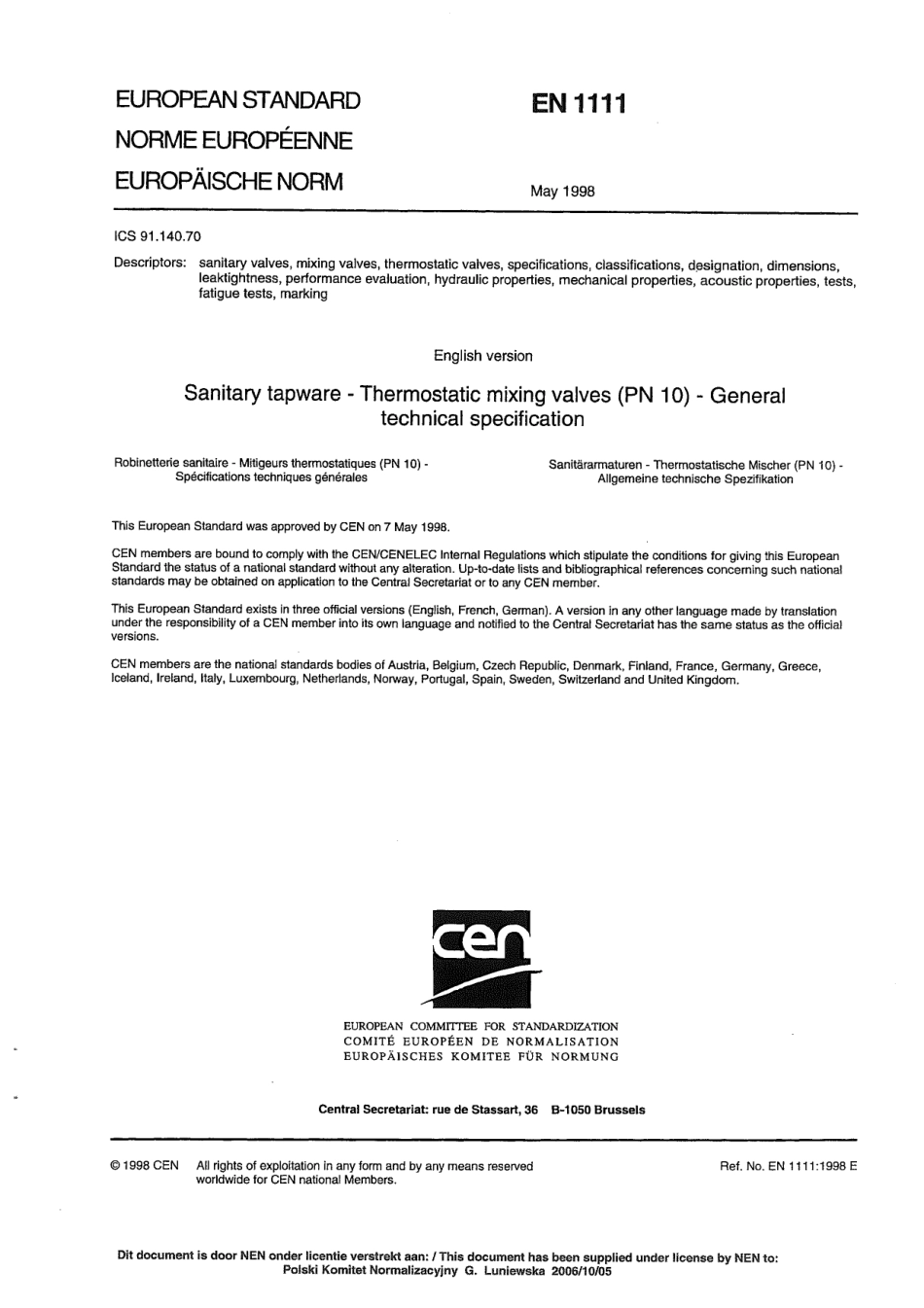 [www.staffempire.com]-EN 1111-1998 卫生设备管件.恒温混合阀(PN10).一般技术规范Sanitary tapware - Thermostatic mixing valves (PN 10) - General technical specification.pdf_第3页