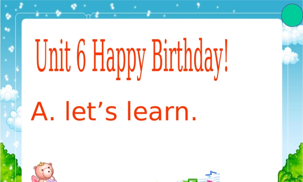 2014秋人教PEP版英语三上《Unit 6 Happy birthday》ppt课件2.ppt