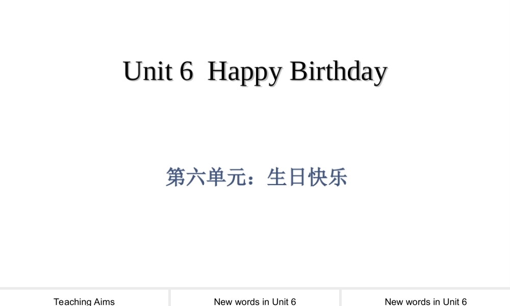 人教版PEP三年级上册Unit 6 Happy Birthday课件.ppt