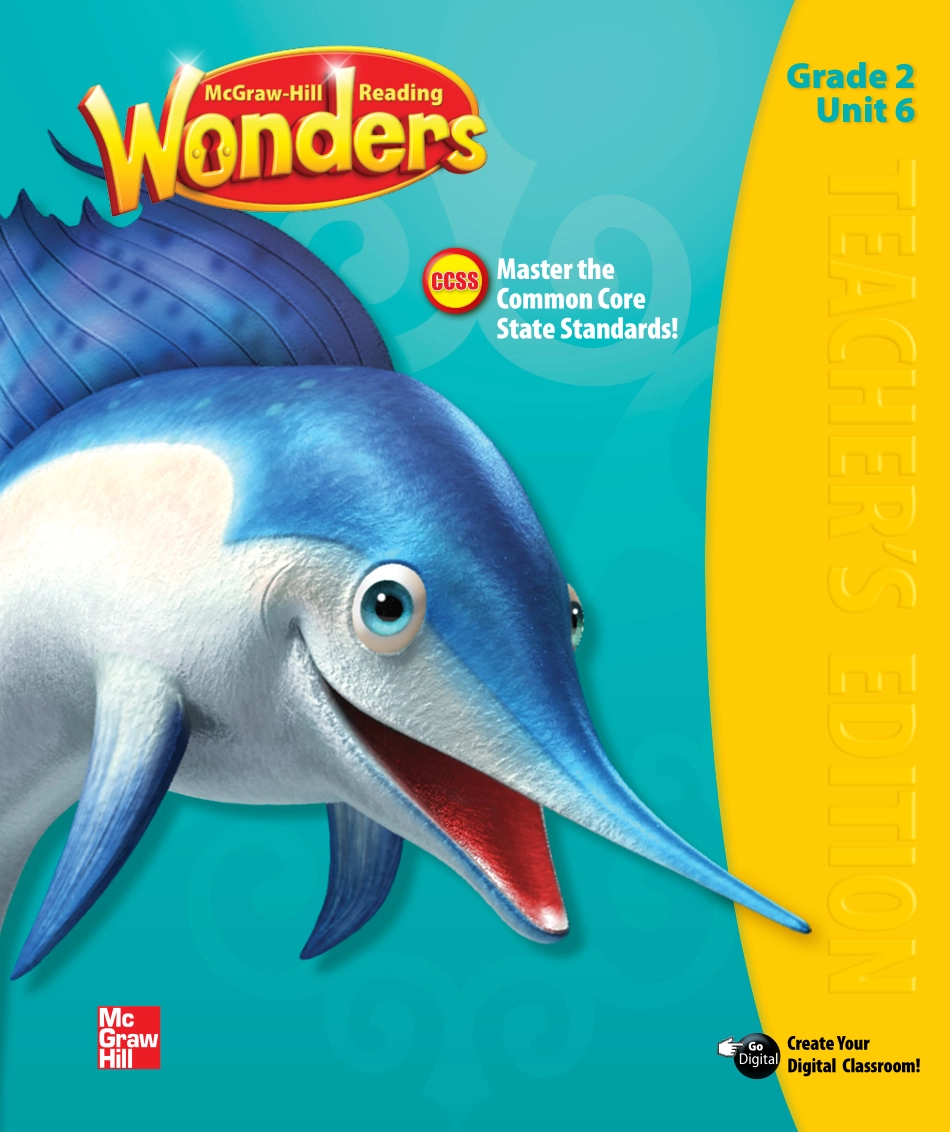 MHE_RDG_Wonders_Teachers_Edition_Grade2_Unit6.pdf_第1页