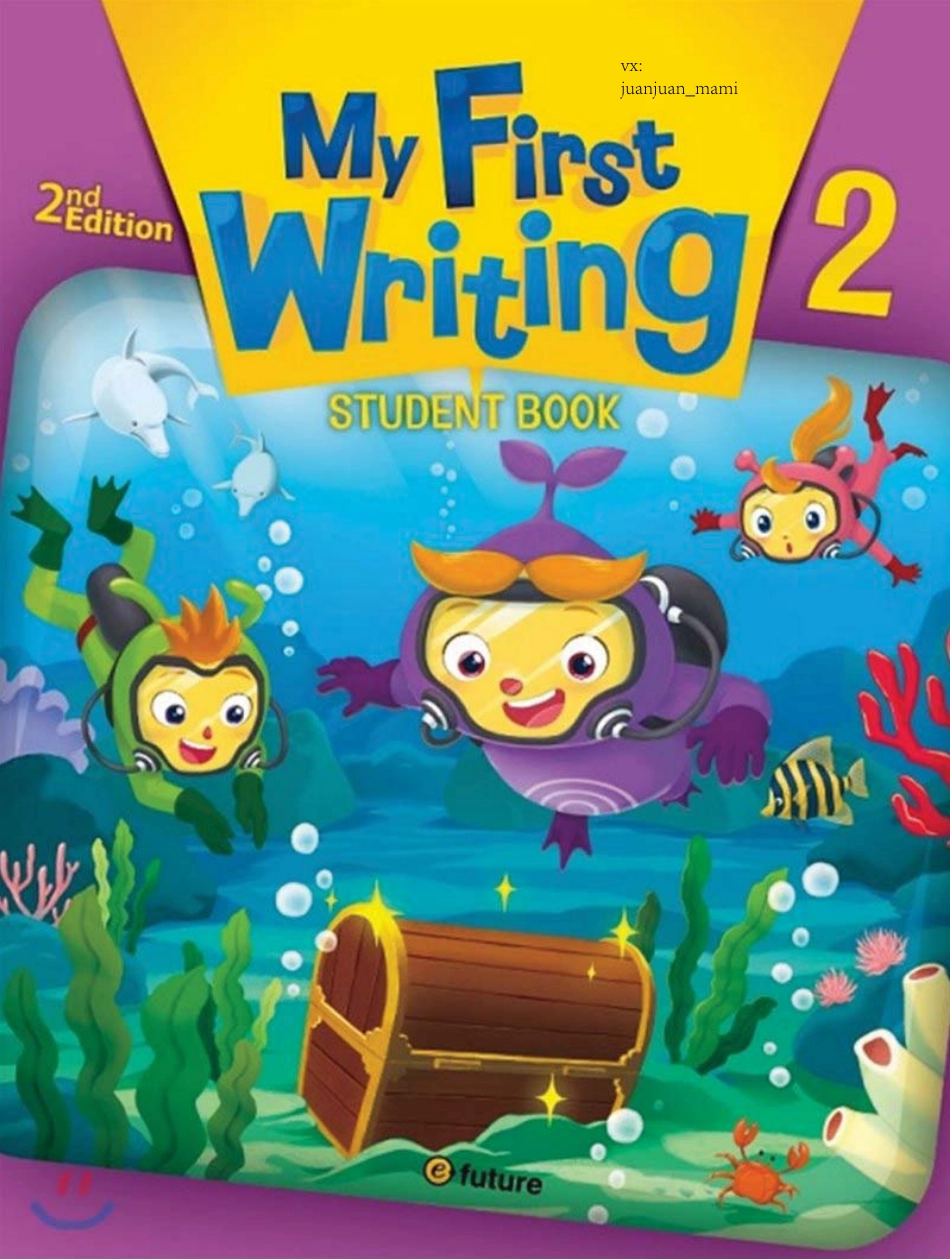 My_First_Writing_2_-_2nd_Edition_-_Student_Book [jiaoyupan.com].pdf_第1页