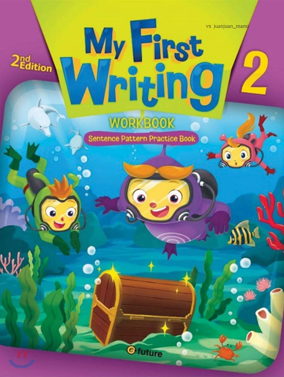 My_First_Writing_2_-_2nd_Edition_-_Workbook [jiaoyupan.com].pdf_第1页