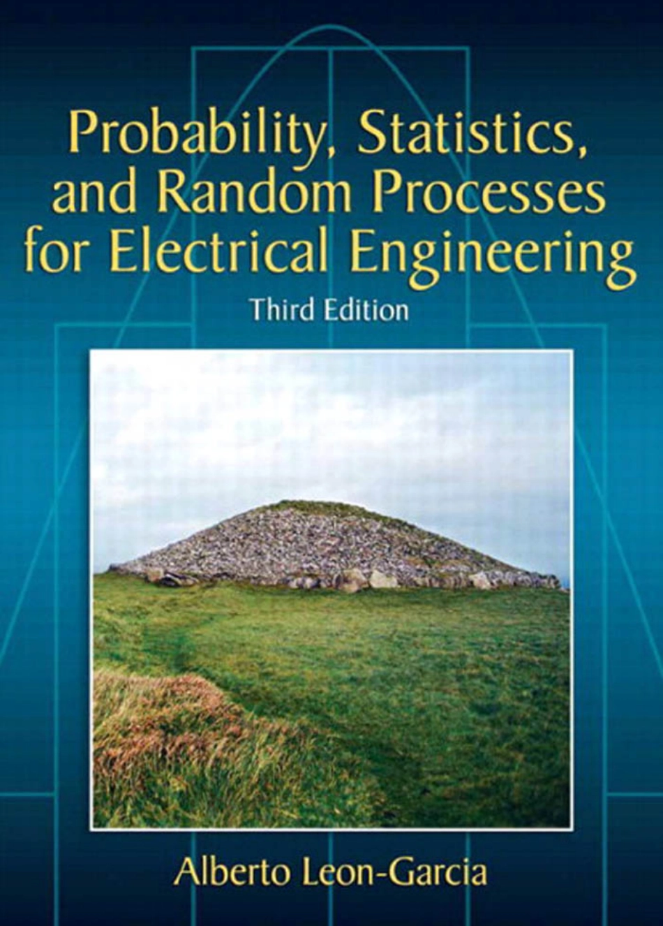 Probability,_Statistics,_and_Random_Processes_for_Eletrical_Engineerging,_3rd_Ed_-_Leon-Garcia.pdf_第1页